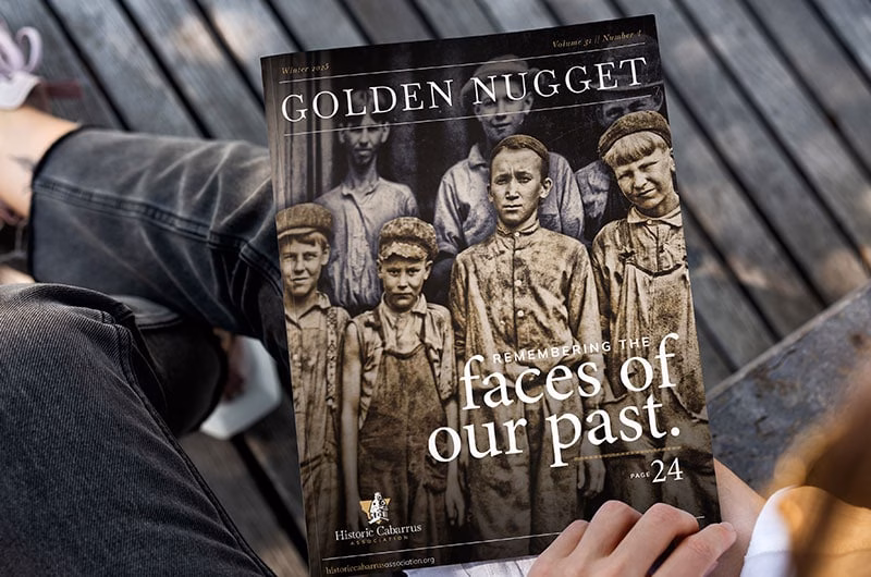 Historic Cabarrus Association - The Golden Nugget Member Publication